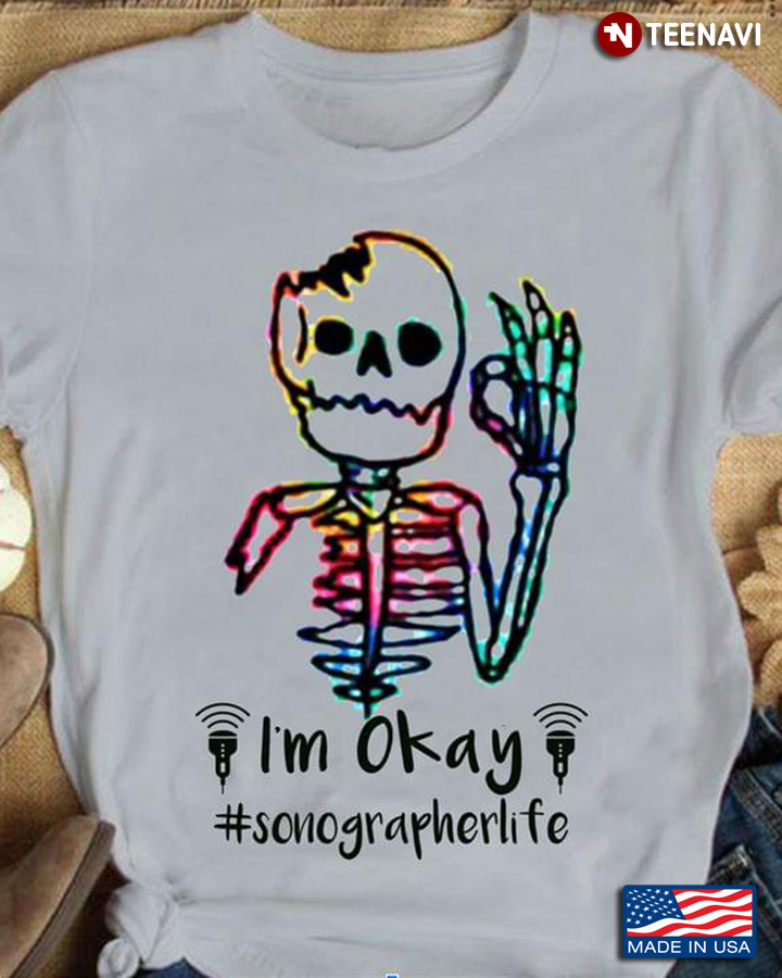 Skeleton Im Okay Sonographerlife