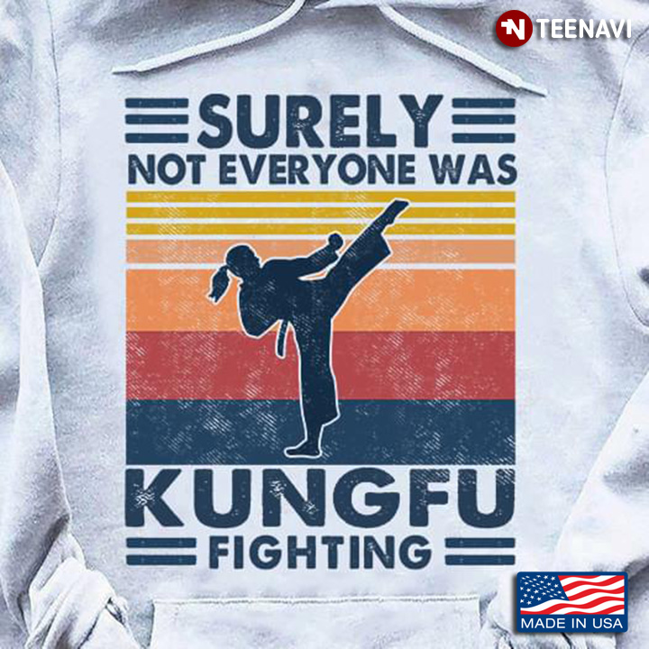 Surely Not Everyone Was Kungfu Fighting Vintage