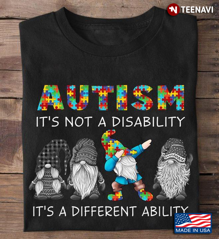 Autism It's Not A Disability It's A Different Ability Gnome Autism Awareness