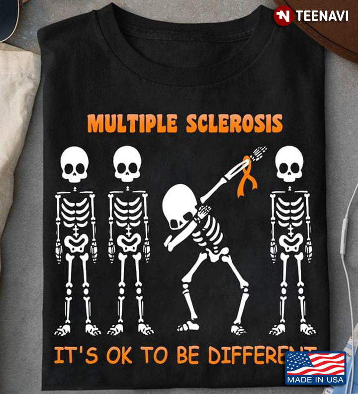 Multiple Sclerosis It's Ok To Be Different Skeletons