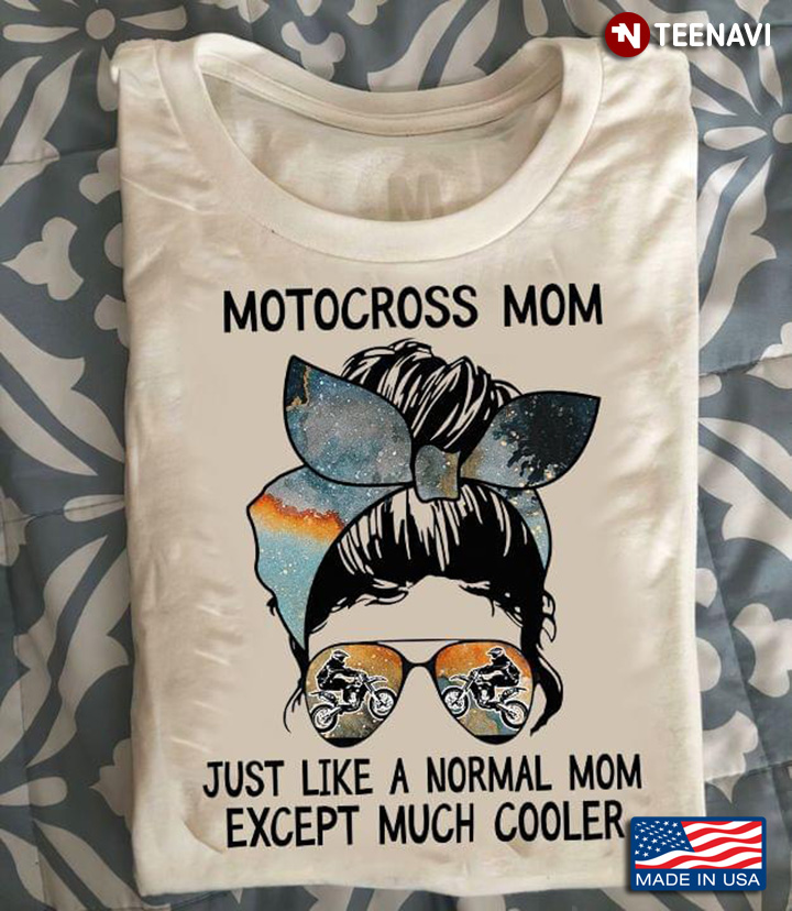 Motocross Mom Just Like A Normal Mom Except Much Cooler Woman With Headband And Glasses