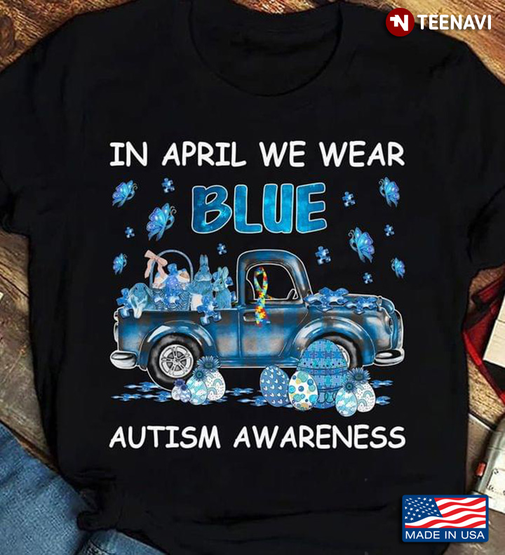 In April We Wear Blue Autism Awareness Car