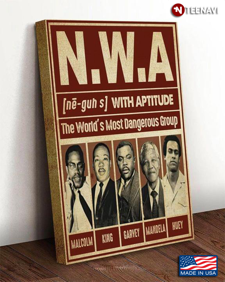 Vintage N.W.A With Aptitude The World's Most Dangerous Group Malcolm King Garvey Mandela Huey