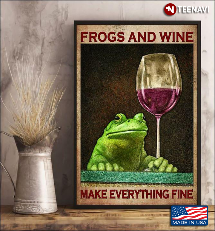 Vintage Green Frog & Purple Wine Glass Frogs And Wine Make Everything Fine