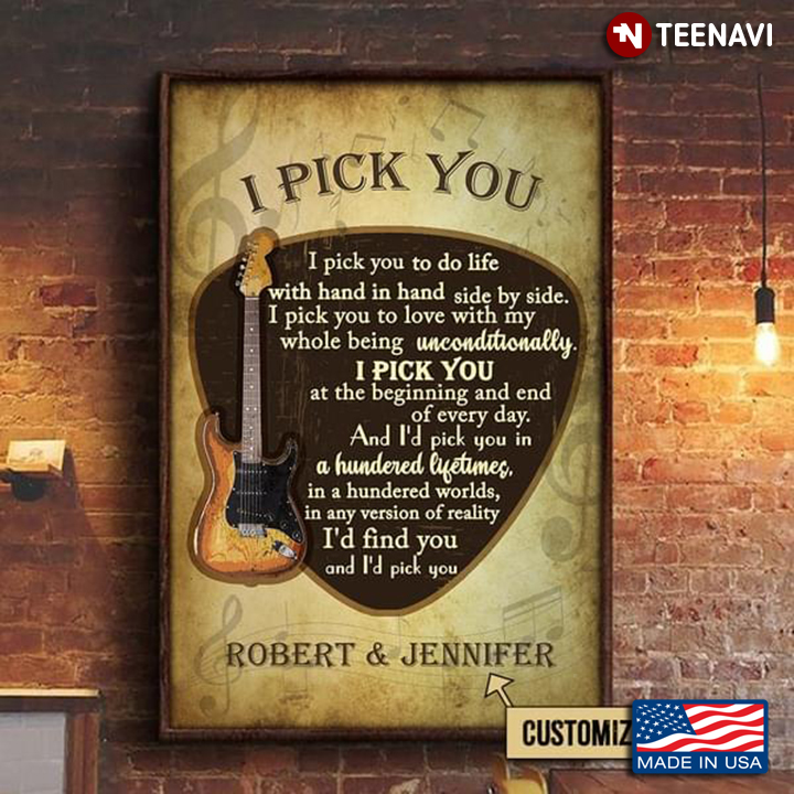 Sheet Music Theme Customized Name Electric Guitar I Pick You To Do Life With Hand In Hand Side By Side