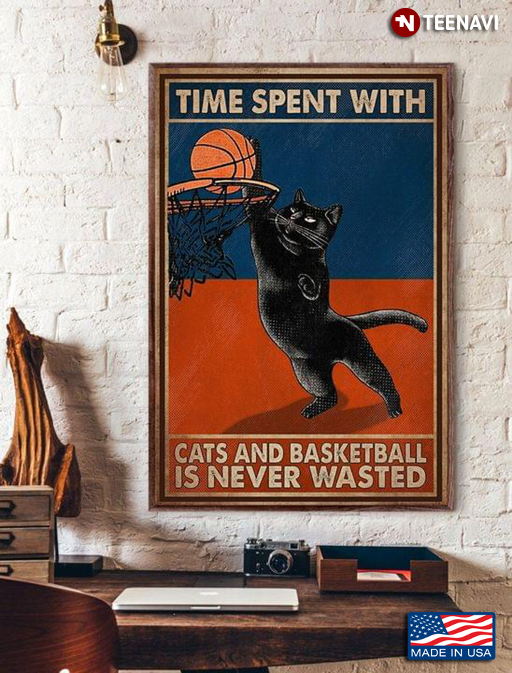 Vintage Black Cat Playing Basketball Time Spent With Cats And Basketball Is Never Wasted