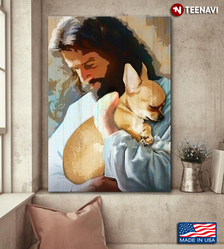 Jesus Christ Holding Sleeping Chihuahua Puppy In His Arms