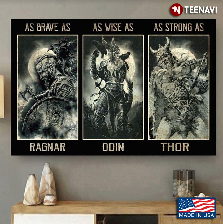 Vintage Viking As Brave As Ragnar As Wise As Odin As Strong As Thor