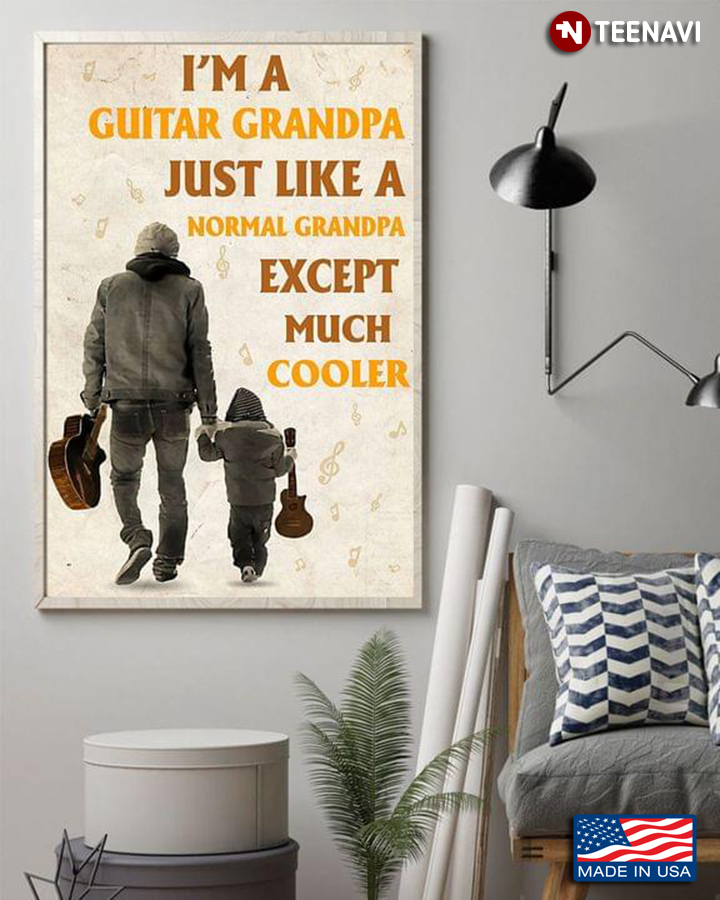 Vintage I'm A Guitar Grandpa Just Like A Normal Grandpa Except Much Cooler