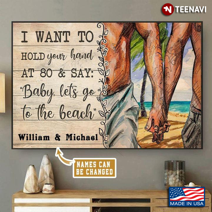 Vintage Customized Name LGBT Pride Gay Couple Walking On Beach I Want To Hold Your Hand At 80