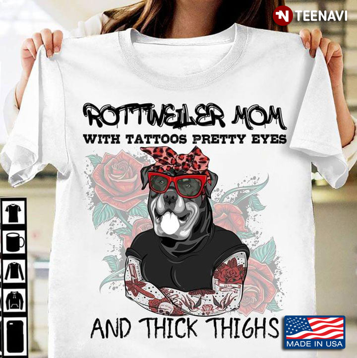 Rottweiler Mom With Tattoos Pretty Eyes And Thick Thighs Roses