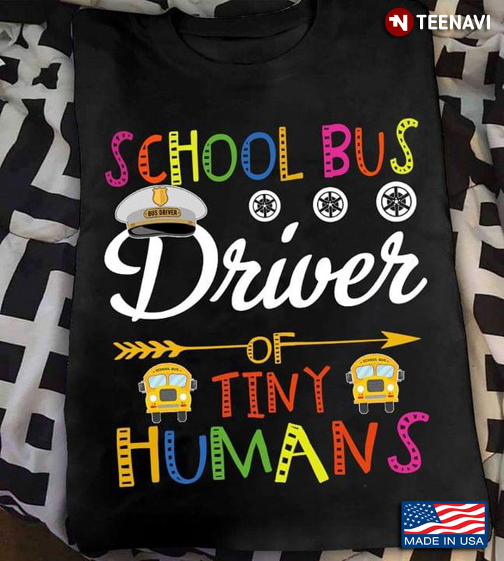 School Bus Driver Of Tiny Humans