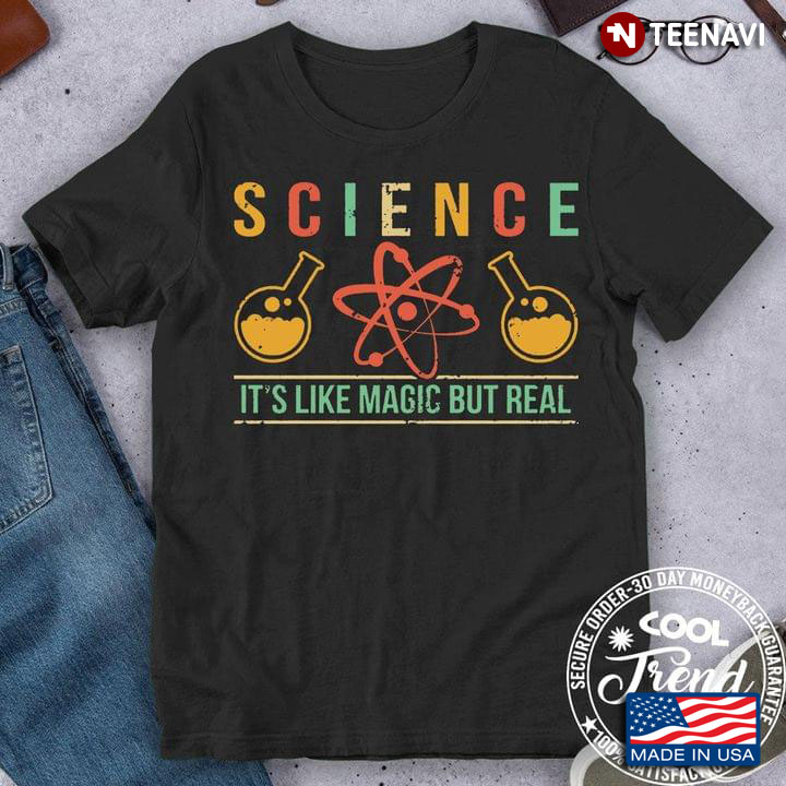 Science It’s Like Magic But Real New Version