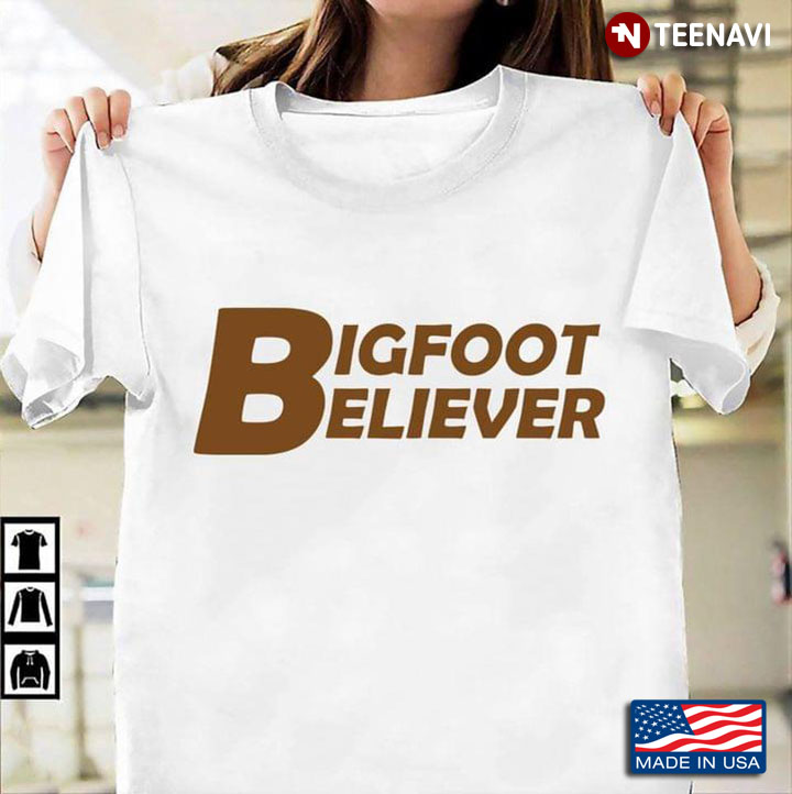 Bigfoot Believer