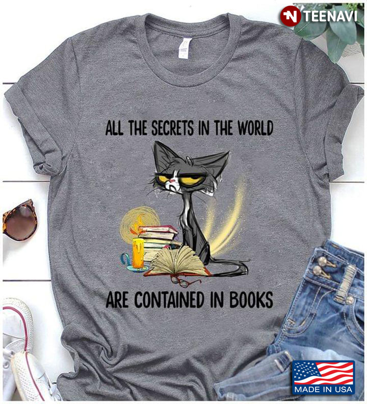 All The Secrets In The World Are Contained In Books Black Cat