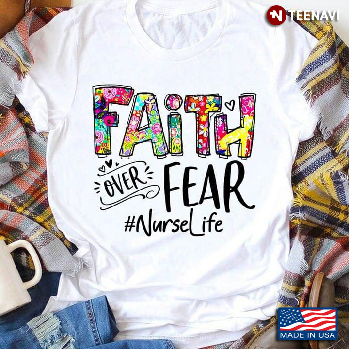 Faith Over Fear #Nurselife