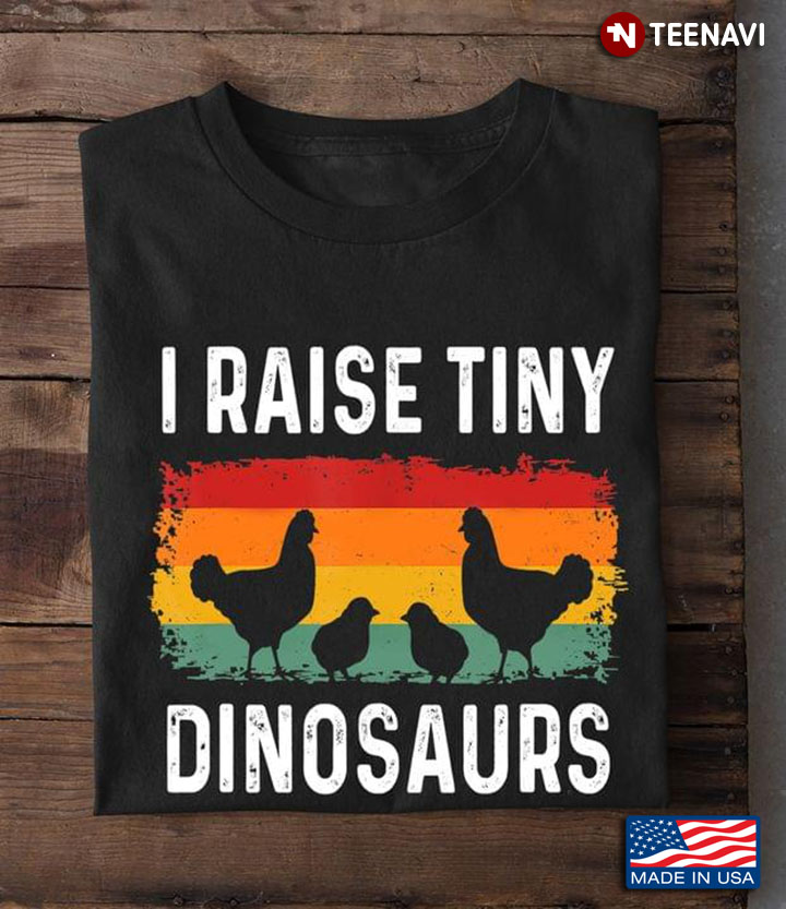 I Rasie Tiny Dinosaurs Chickens