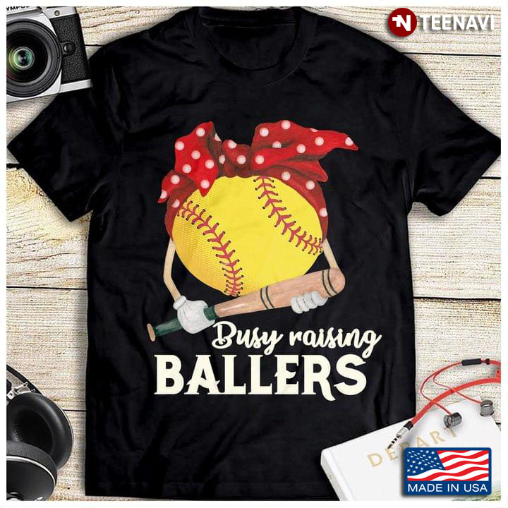 Busy Raising Ballers Softball With Red Bandana  New Version