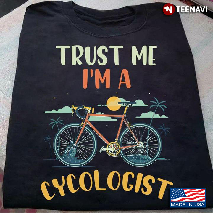 Trust Me I’m A Cycologist Sea