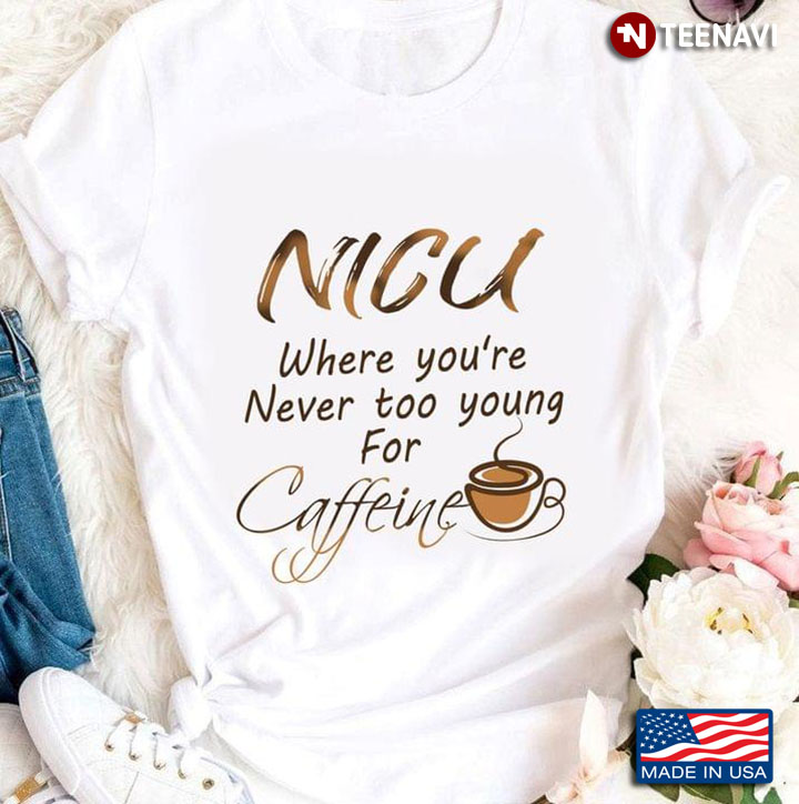 Nicu Where Youre Never Too Young For Caffeine