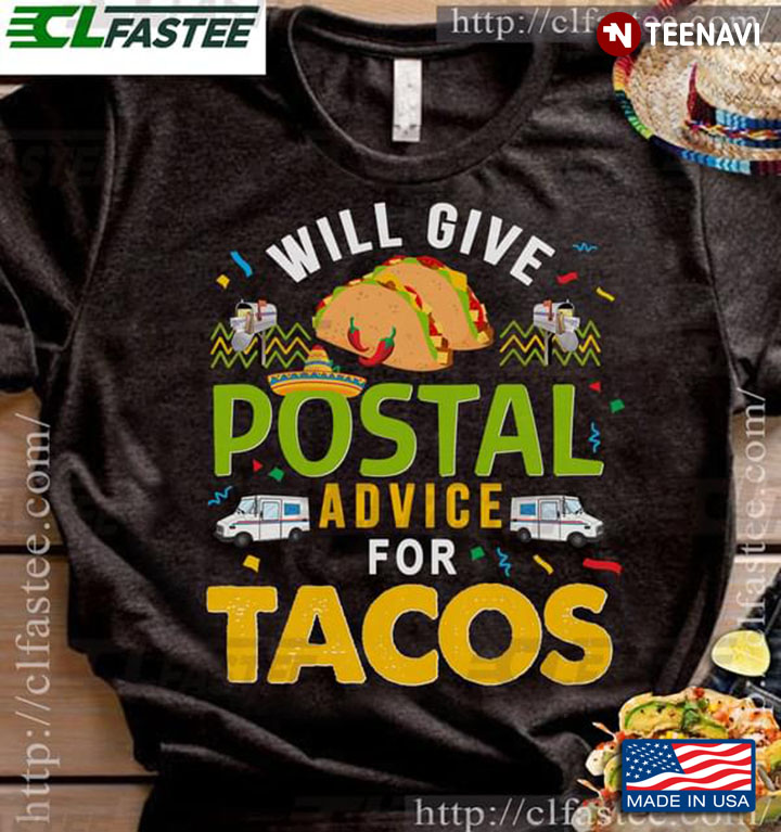 Will Give Postal Advice For Tacos