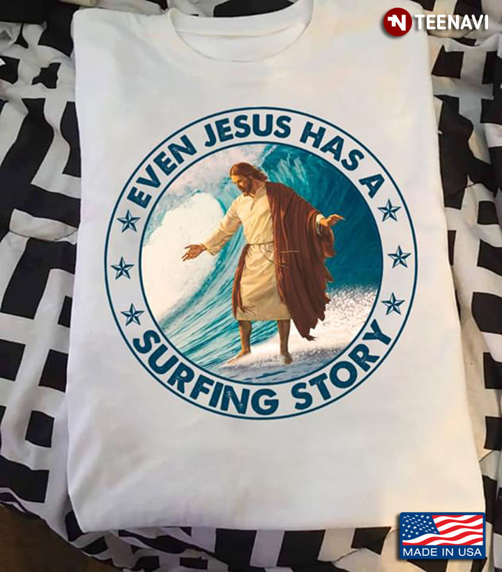 Even Jesus Has A Surfing Story