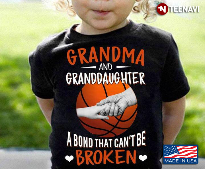 Grandma And Granddaughter A Bond That Can’t Be Broken New Version