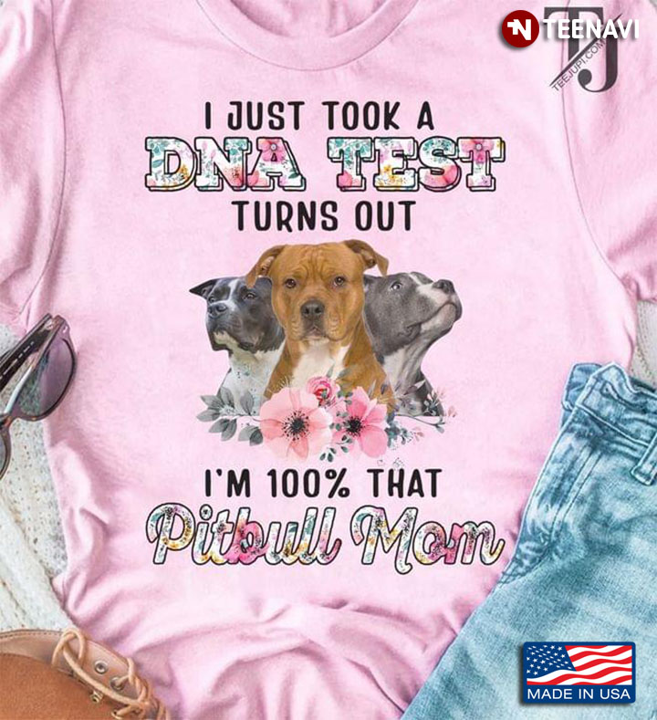 I Just Took A DNA Test Turns Out I’m 100% That Pitbull Mom