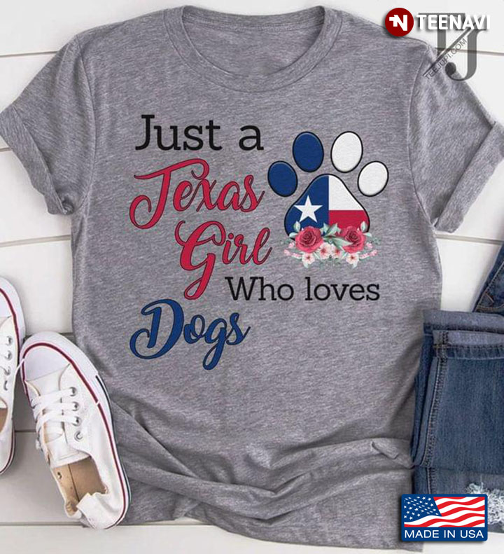 Just A Texas Girl Who Loves Dogs