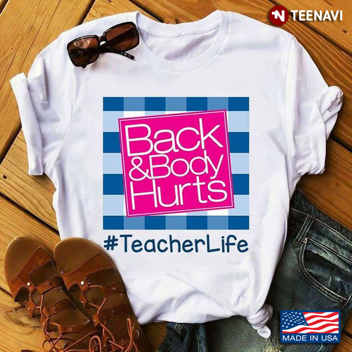 Back & Boody Hurts #TeacherLife
