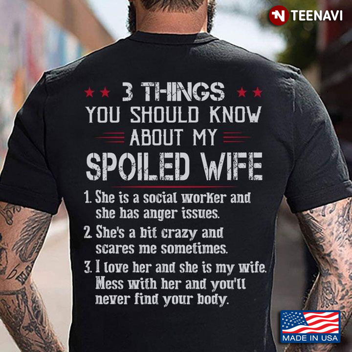 3 Things You Should Know About My Spoiled Wife She Is A Social Worker And She Has Anger Issues