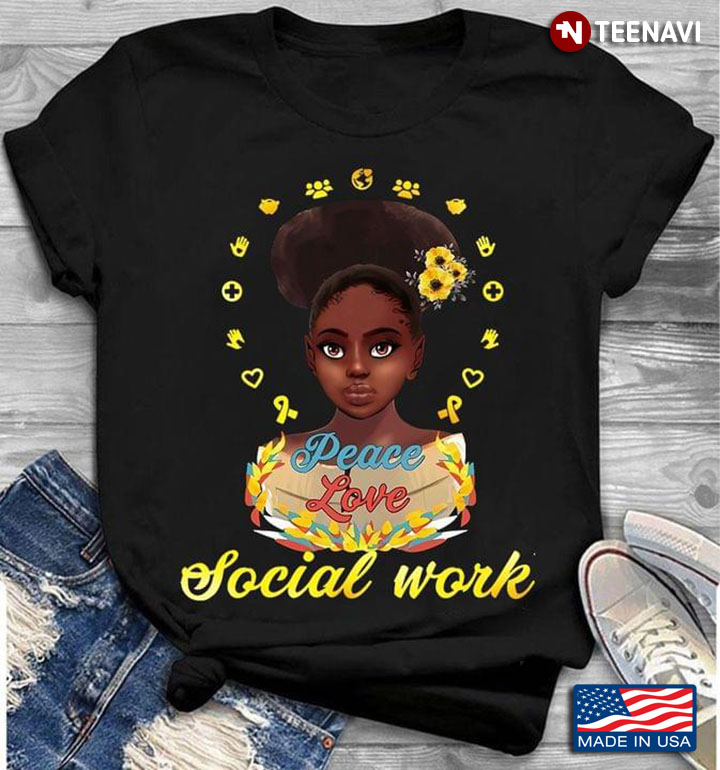 Peace Love Social Work Black Woman