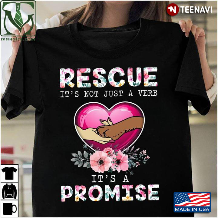 Rescue It's Not Just A Verb It's A Promise Hand