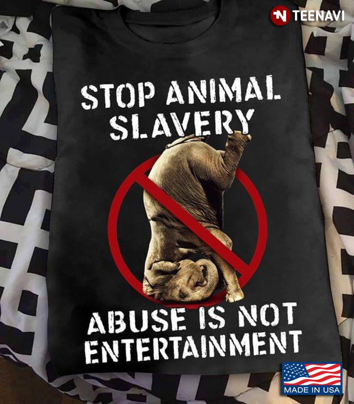 Stop Animal  Slavery Abuse Is Not Entertainment