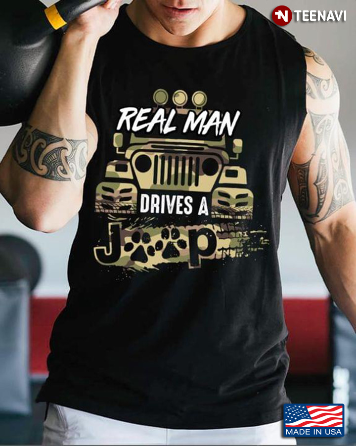 Real Man Drives A Jeep