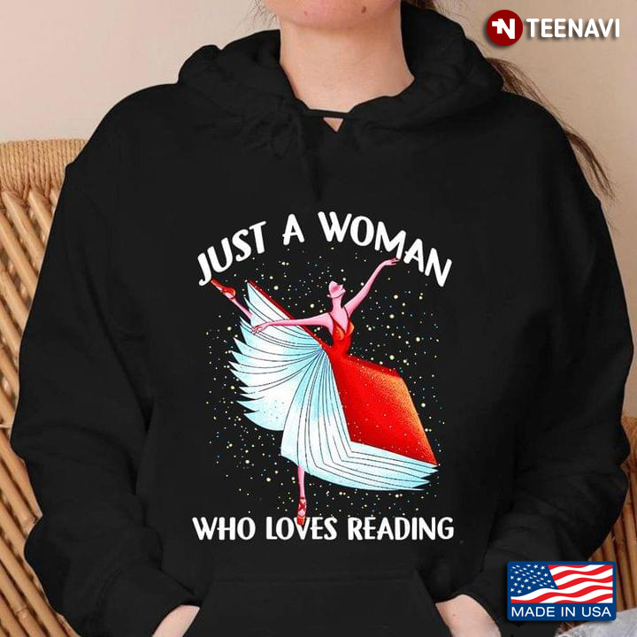 Just A Woman Who Loves Reading Ballet T-Shirt