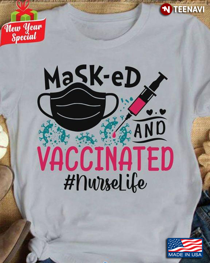 Masked And Vaccinated Nurselife