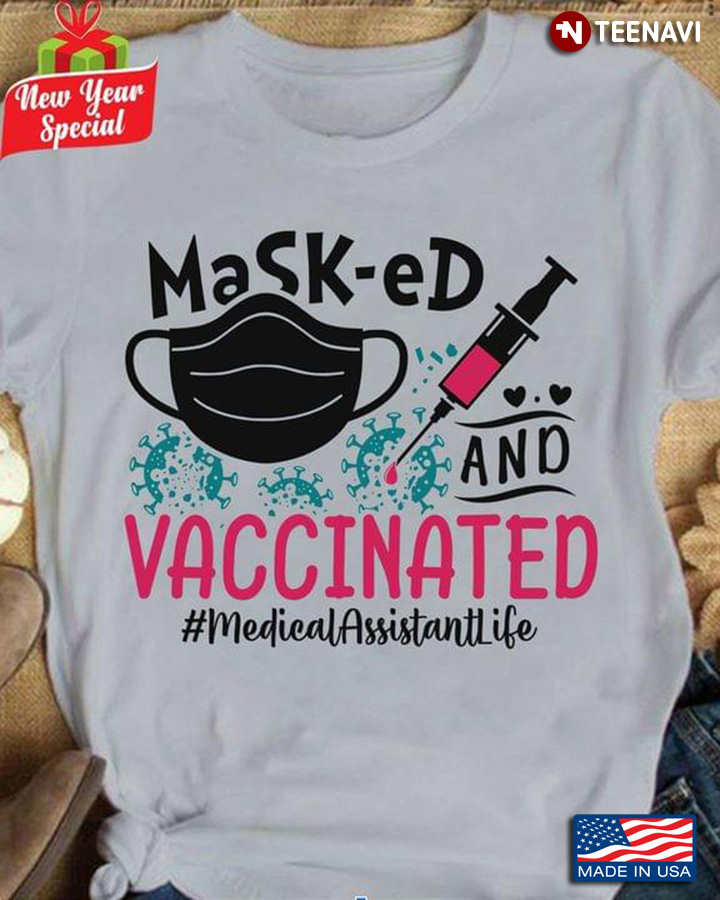 Masked And Vaccinated MedicalAssistantLife
