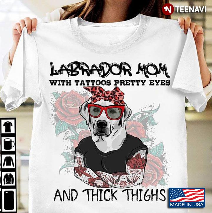 Labrador Mom With Tattoos Pretty Eyes And Thick Thighs