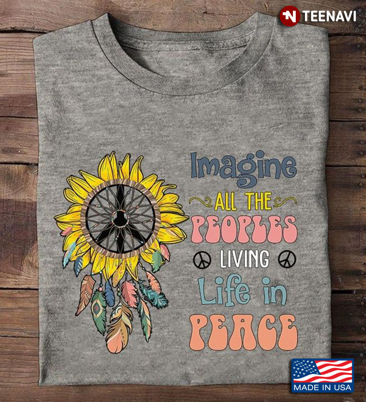 Imagine All The Peoples Living Life In Peace Dreamcatcher