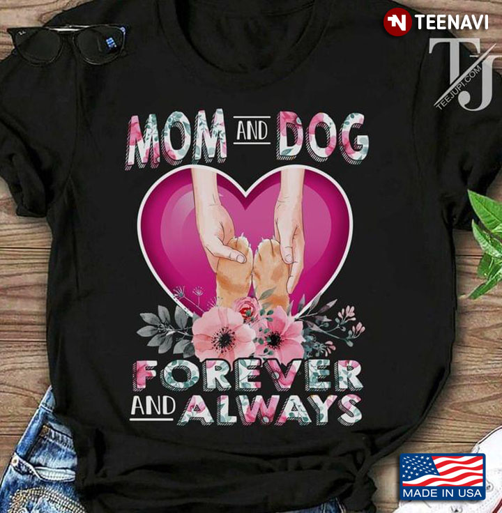 Mom And Dog Forever And Always