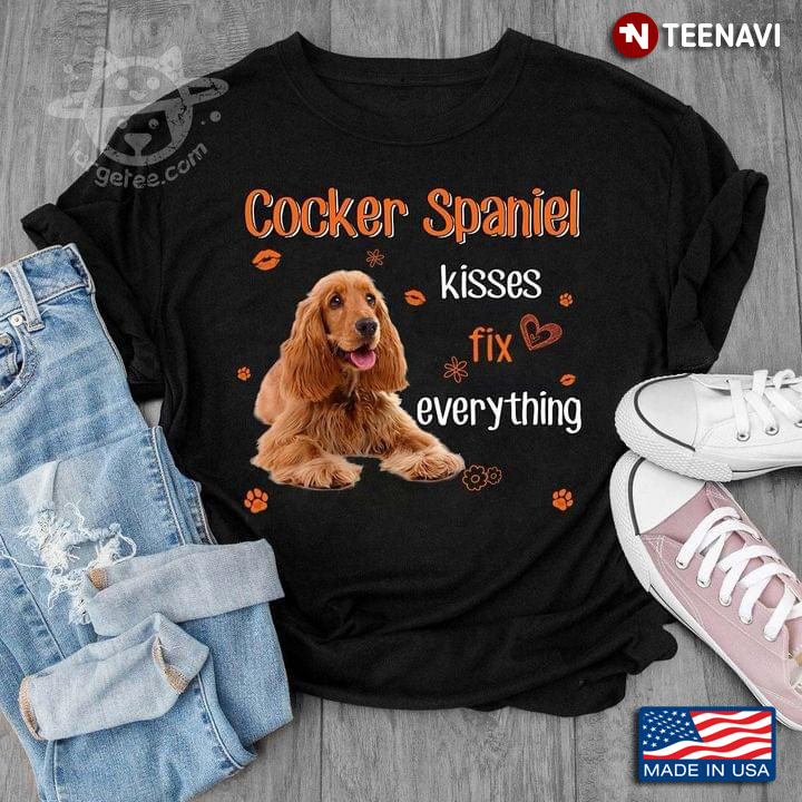Cocker Spaniel Kisses Fix Everything