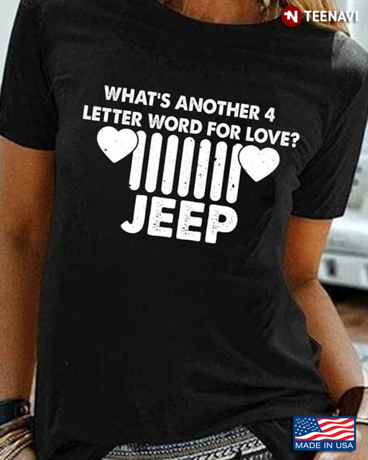What's Another 4 Letter Word For Love Jeep