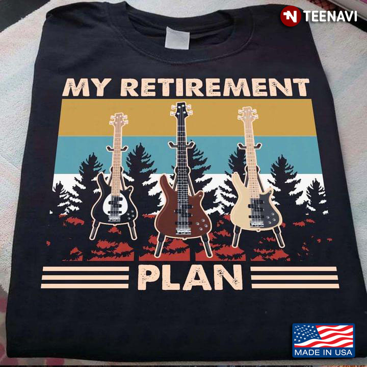 My Retirement Plan Guitar Vintage