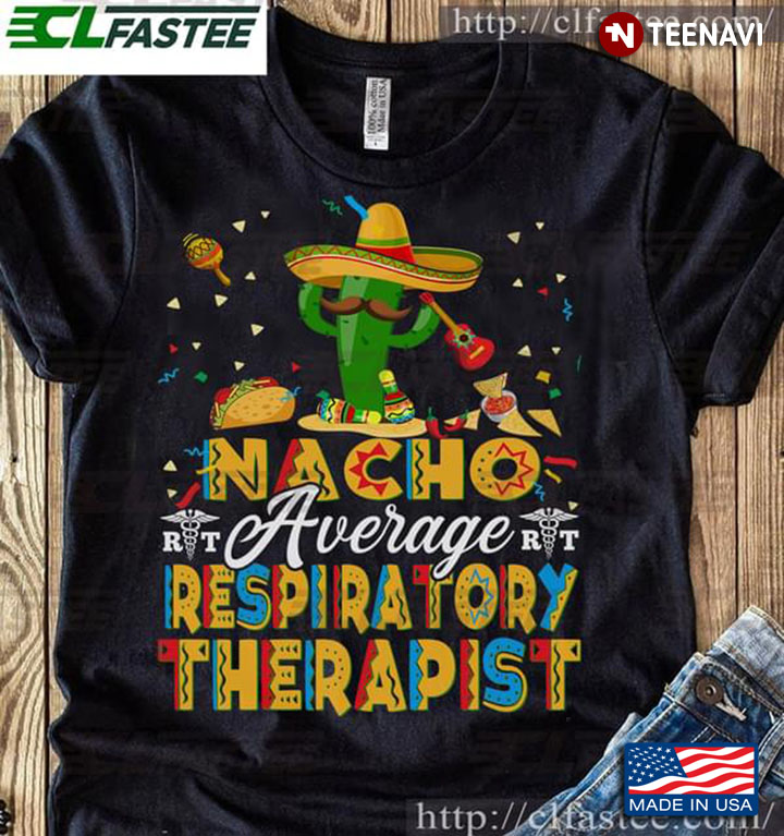 Nacho Average Respiratory Therapist Cactus With Hat And Guitar