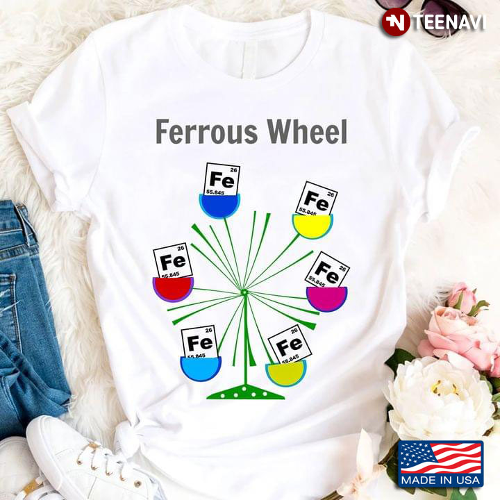 Ferrous Wheel Fe Funny Chemistry