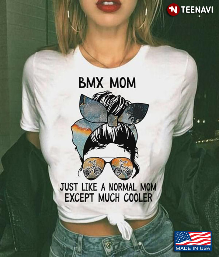 BMX Mom Just Like A Normal Mom Except Much Cooler Woman With Headband And Glasses