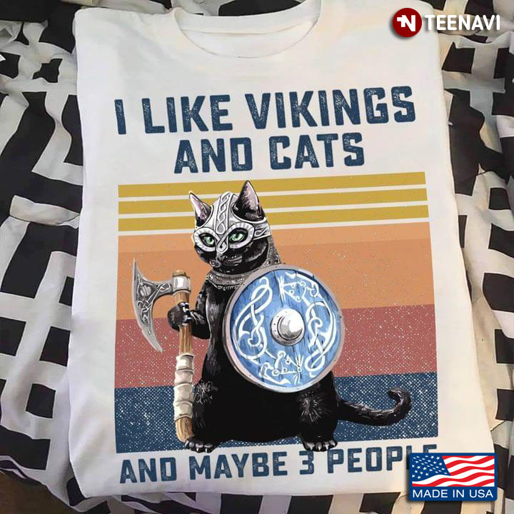 Black Cat I Like Vikings And Cats And Maybe 3 People Vintage