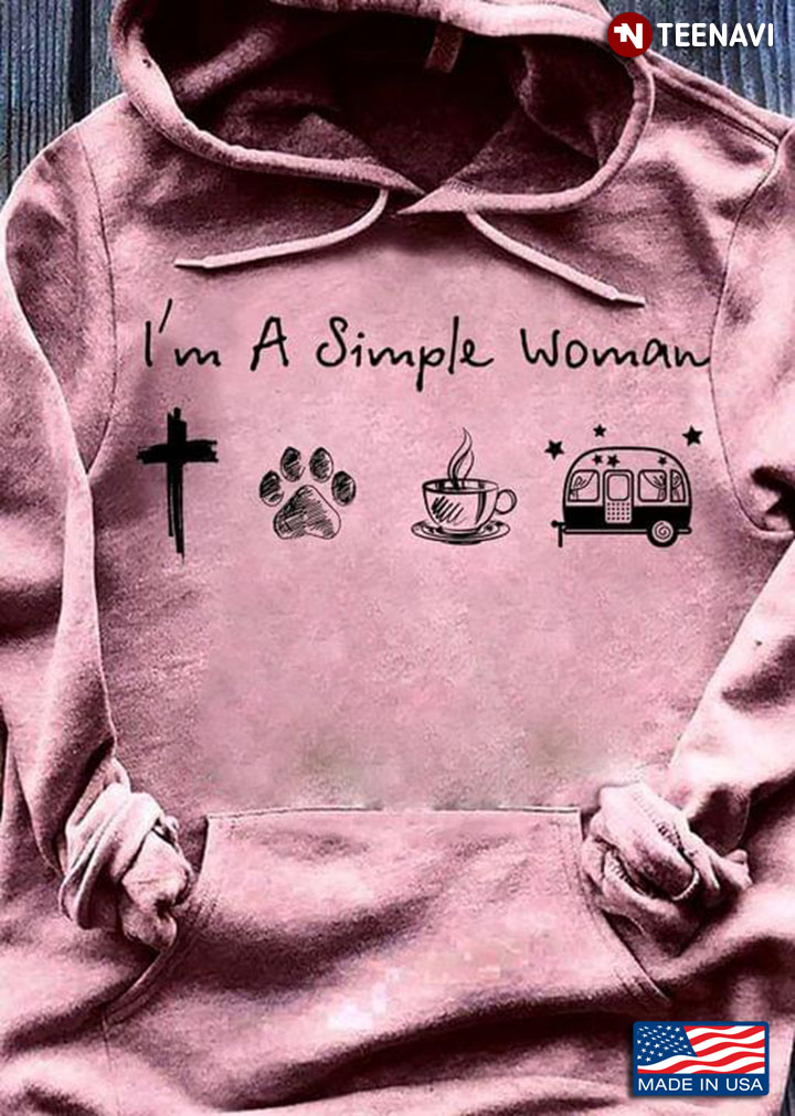 I'm A Simple Woman Jesus Dog Coffee And Camping