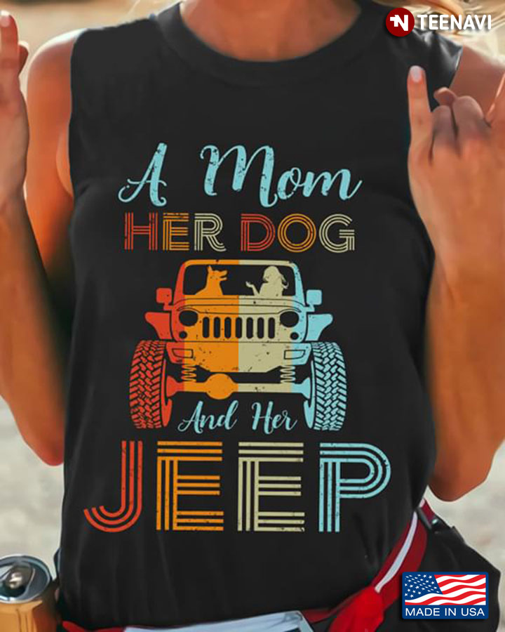 A Mom Her Dog And Her Jeep